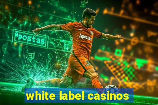 white label casinos